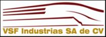 VSF INDUSTRIAS SA DE CV