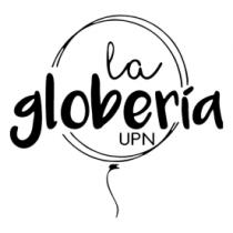 LA GLOBERIA UPN