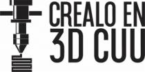 CRÉALO EN 3D CUU