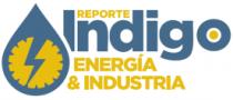 REPORTE INDIGO ENERGÍA & INDUSTRIA