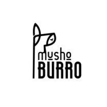 MUSHO BURRO