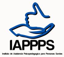 IAPPPS. INSTITUTO DE ASISTENCIA PSICOPEDAGÓGICA PARA PERSONAS SORDAS