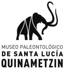 MUSEO PALEONTOLÓGICO DE SANTA LUCÍA QUINAMETZIN