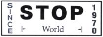 STOP WORLD SINCE 1970