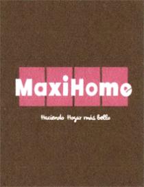 MAXI HOME