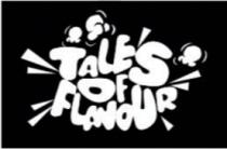 TALES OF FLAVOUR