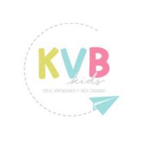 KVB KIDS CRECE APRENDIENDO Y CREA JUGANDO
