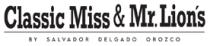 CLASSIC MISS & MR LION´S BY SALVADOR DELGADO OROZCO