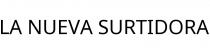 LA NUEVA SURTIDORA