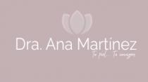 DRA. ANA ALICIA MARTINEZ GONZALEZ 