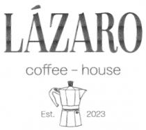 LÁZARO COFFEE-HOUSE EST 2023