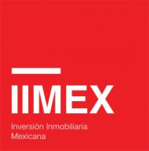 IIMEX INVERSIÓN INMOBILIARIA MEXICANA