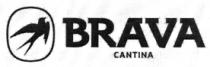 BRAVA CANTINA