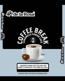 DE LA ROSA COFFEE BREAK