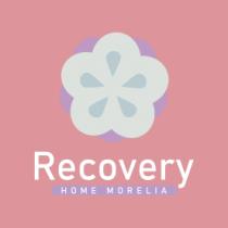 RECOVERY HOME MORELIA