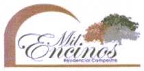 MIL ENCINOS RESIDENCIAL CAMPESTRE
