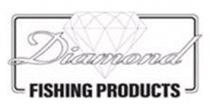 DIAMOND FISHING PRODUCTS