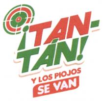 TAN-TÁN Y LOS PIOJOS SE VAN