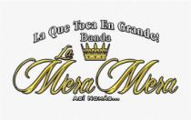 LA QUE TOCA EN GRANDE BANDA LA MERA MERA