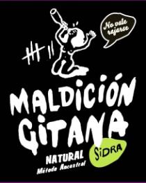 NO VALE RAJARSE MALDIDCION GITANA NATURAL
