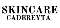 SKINCARE CADEREYTA