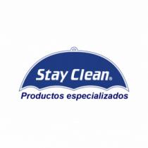 STAY CLEAN