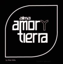 ALMA AMOR Y TIERRA BY NINA SOFIA
