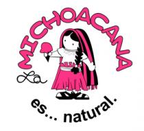 LA MICHOACANA ES NATURAL