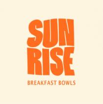 SUNRISE BREAKFAST BOWLS