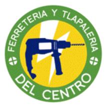 FERRETERIA Y TLAPALERIA DEL CENTRO