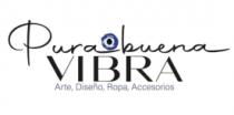 PURA BUENA VIBRA