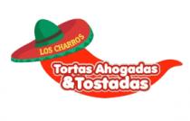 LOS CHARROS; TORTAS AHOGADAS Y TOSTADAS