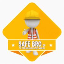 SAFE BRO GP TU SEGURIDAD EN MIS MANOS