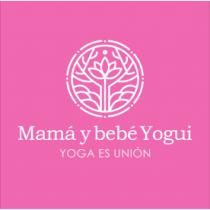 MAMÁ Y BEBÉ YOGUI