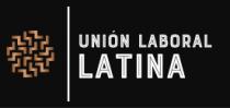 UNIÓN LABORAL LATINA