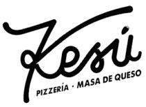 KESÚ PIZZERIA MASA DE QUESO