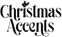 CHRISTMAS ACCENTS
