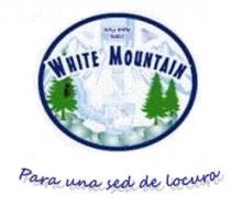 WHITE MOUNTAIN