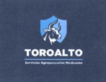 TORO ALTO SERVICIOS AGROPECUARIOS MEXICANOS