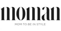 MOMAN MOM TO BE IN STYLE