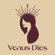 VENUS DIES