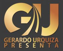 GERARDO URQUIZA PRESENTA