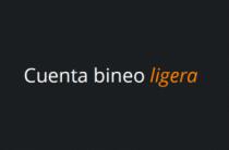CUENTA BINEO LIGERA