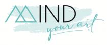 MIND YOUR ART