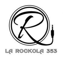 R LA ROCKOLA 353