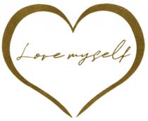 LOVE MYSELF