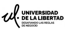 UL UNIVERSIDAD DE LA LIBERTAD DESAFIANDO LAS REGLAS DE NEGOCIO