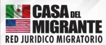 CASA DEL MIGRANTE RED JURIDICO MIGRATORIO