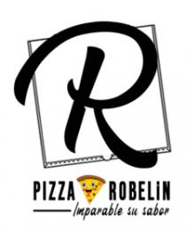 R PIZZA ROBELIN IMPARABLE SU SABOR
