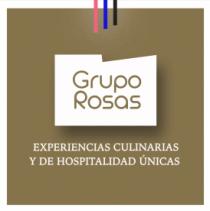 GRUPO ROSAS EXPERIENCIAS CULINARIAS Y DE HOSPITALIDAD ÚNICAS